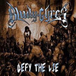 Bludy Gyres : Defy the Lie